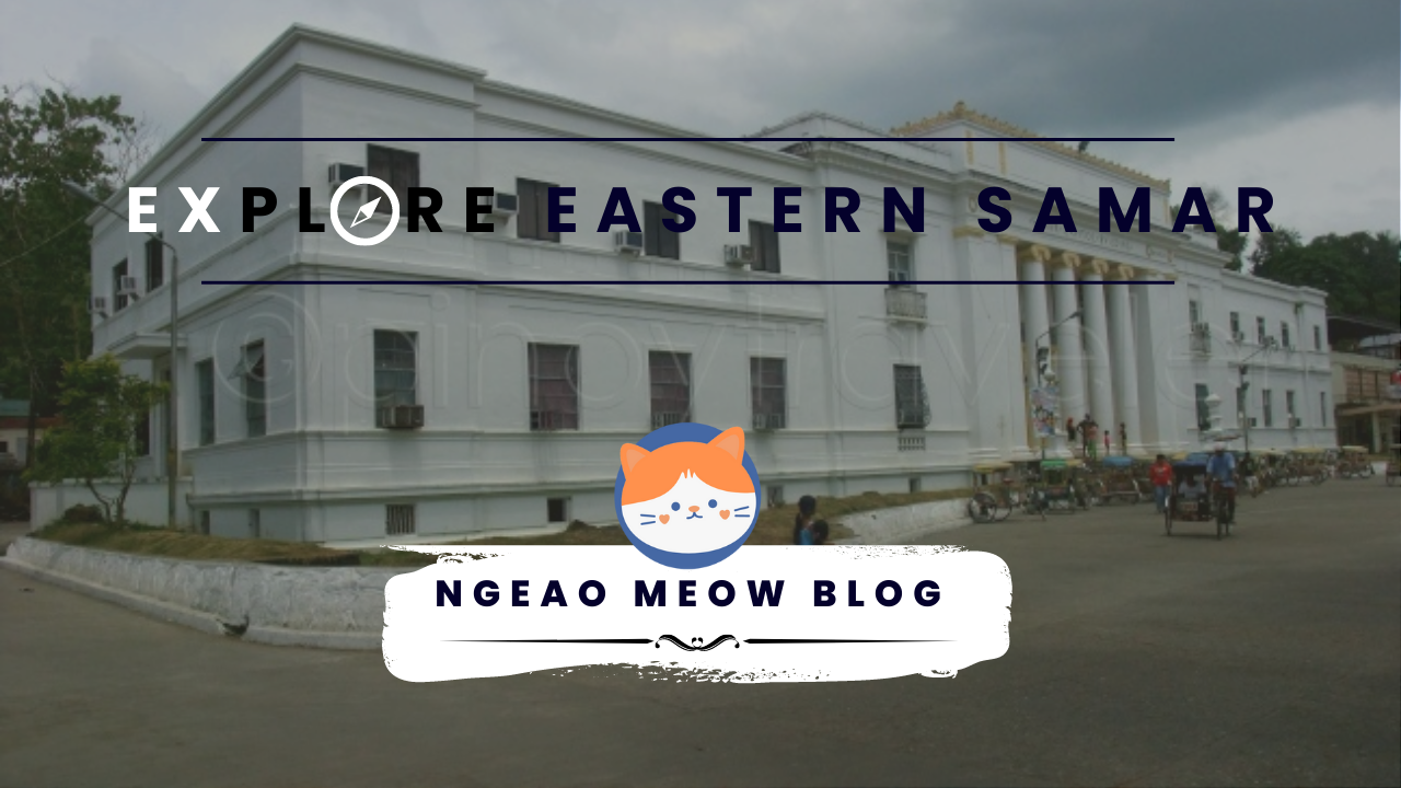 Know More About Eastern Samar