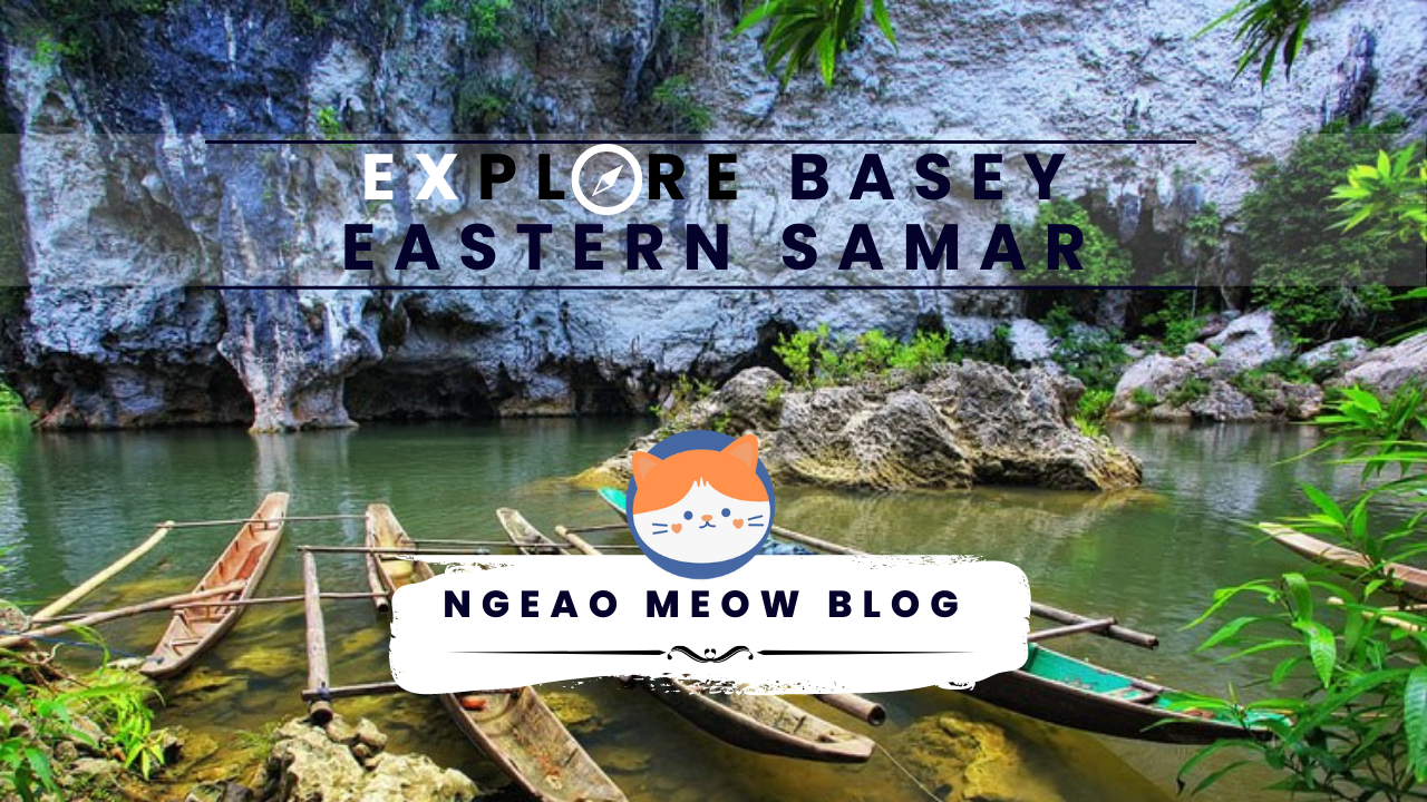 Know More About Basey Eastern Samar