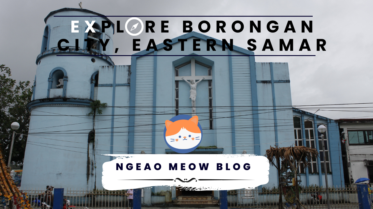 Know More About Borongan City